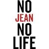 No Jean No Life