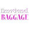 Emotional Baggage