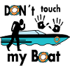 Don't touch my boat