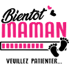 bientôt maman veuillez patienter