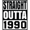 straight outta 1990