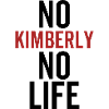 No Kimberly No Life