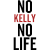 No Kelly No Life
