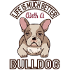 Better Life with a Bulldog