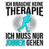 Joggen Therapie Spruch