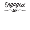 Engaged AF - honeymoon