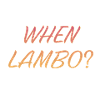 WHEN LAMBO FLAME