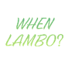 WHEN LAMBO GREEN