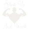 Shut Up And Work