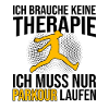 Parkour Therapie Spruch