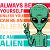 Alien Funny Saying