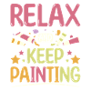 Relax and keep Painting