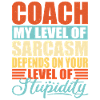 Coach Trainer sarcasm Funny Trainer