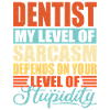 Dentist sarcasm Funny dentist