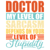 Docteur sarcasme Drôle Docteur