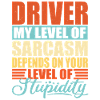 Driver sarcasm Funny driver