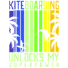 Kiteboarding unlocks my Superpower Lifestyle