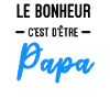 bonheur Papa cadeau naissance