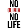 No Olivia No Life