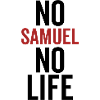 No Samuel No Life