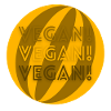 Vegan Vegan Vegan !