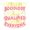 Sociology qualifies me.