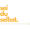 sei du selbst