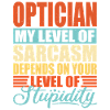Optician sarcasm Funny optician