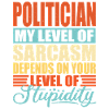 Politician sarcasm Funny politician