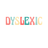 Proud Dyslexic Shirt Gift