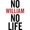 No William No Life