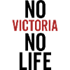 No Victoria No Life