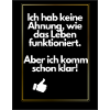 ich komm schon klar