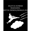 Baust du scheisse