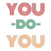 You Do You