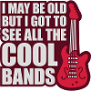 I may be old