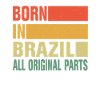 Born in Brazil