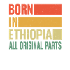 Born in Ethiopia
