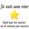 je suis une star