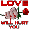 Love Will Hurt You