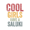Cool girls have a saluki