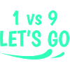 1 vs 9 lâche prise
