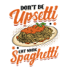 Don't be angry, eat spaghetti.