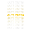 gute Zeiten