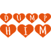 dump him quote logo