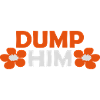 dump him quote logo