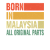 Born in Malaysia
