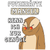 FAULTIER PUTZKRÄFTE MANGEL