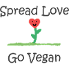 Spread Love - Go Vegan