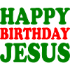 Happy birthday jesus